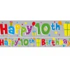 Party Delights Multi Coloured 'Happy 10Th Birthday' Holographic Foil Banner - 2.6M< Banners